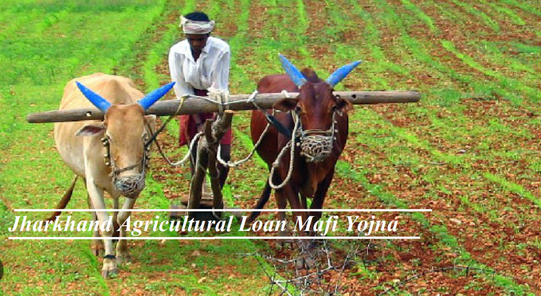 Jharkhand Agricultural Loan Mafi Yojna